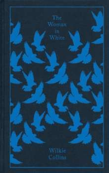 The Woman in White (Penguin Clothbound Classics)