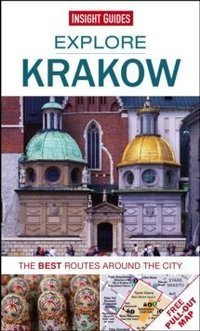 Insight Guides Explore Krakow - Krakow Guide, The best routes around the city