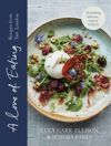 A Love of Eating Recipes from Tart London