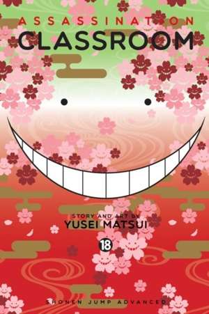 Assassination Classroom, Vol. 18 : 18