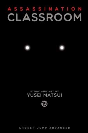 Assassination Classroom, Vol. 19 : 19