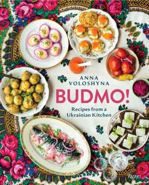 BUDMO! : Recipes From a Ukrainian Kitchen