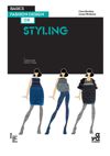 Basics Fashion Design 08: Styling