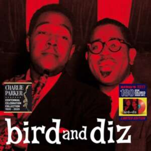 Charlie Parker & Dizzy Gillespie - Bird and Diz