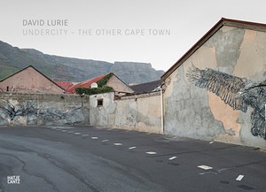David Lurie: Undercity – The Other Cape Town