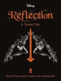 Disney: Relection - A Twisted Tale