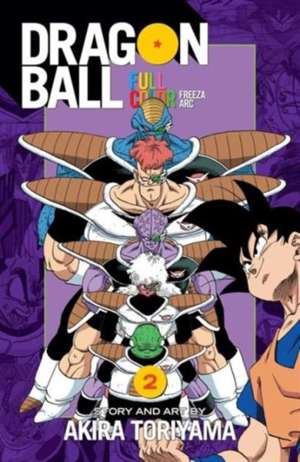 Dragon Ball Full Color Freeza Arc, Vol. 2 : 2