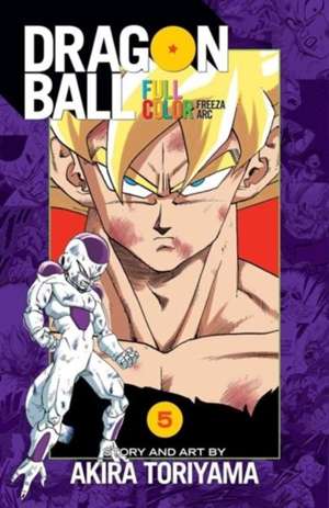 Dragon Ball Full Color Freeza Arc, Vol. 5 : 5