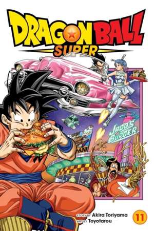 Dragon Ball Super, Vol. 11 : 11