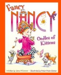 Fancy Nancy Oodles of Kittens