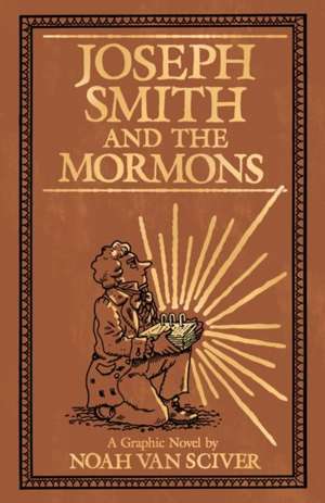 Joseph Smith and the Mormons