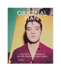 Original Man: The Tautz Compendium of Less Ordinary Gentlemen