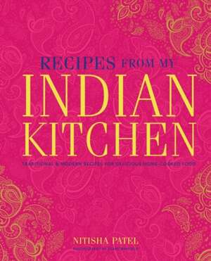 Recipes From My Indian Kitchen 