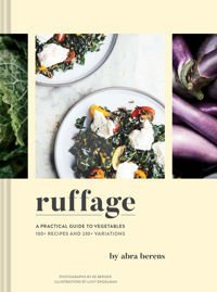 Ruffage Recipes and Stories Inspired by My Appalachian Home