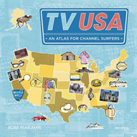 TV USA An Atlas for Channel Surfers