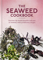 The Seaweed Cookbook 