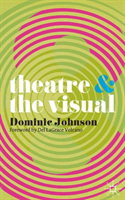 Theatre and The Visual