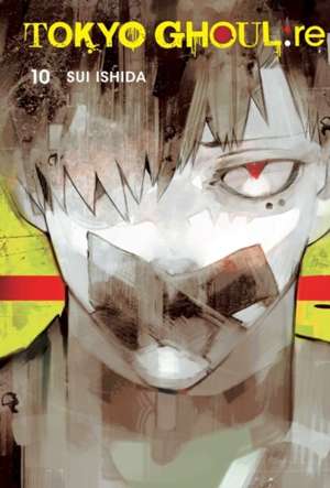 Tokyo Ghoul: re, Vol. 10 : 10