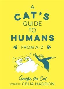 A Cat's Guide to Humans