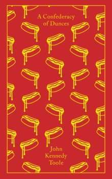 A Confederacy of Dunces (Penguin Clothbound Classics)