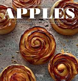 Apples : Sixty Classic and Innovative Recipes for Nature's Most Sublime Fruit