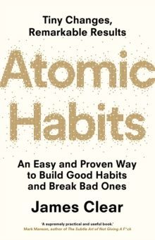 Atomic Habits by James Clear