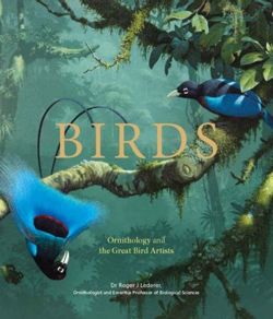 Birds: Ornithology and the Great Bird Artists EGZEMPLARZ USZKODZONY