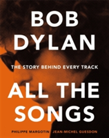 Bob Dylan All the Songs EGZEMPLARZ USZKODZONY