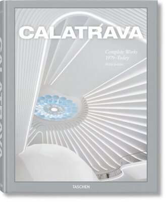 Calatrava. Complete Works 1979–Today