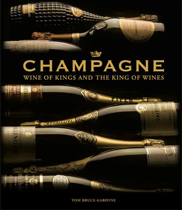 Champagne : Wine of Kings and the King of Wines