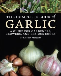 Complete Book of Garlic, the