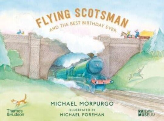 Flying Scotsman and the Best Birthday Ever