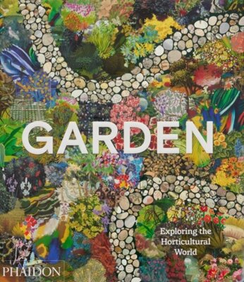 Garden : Exploring the Horticultural World