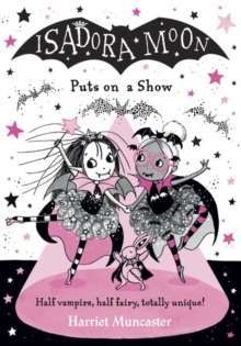 Isadora Moon Puts on a Show