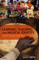 Learning, Teaching, and Musical Identity Voices across Cultures