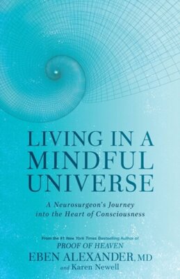 Living in a Mindful Universe