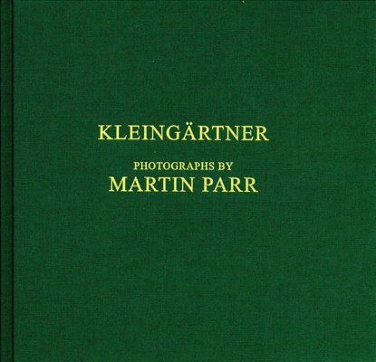Martin Parr – Kleingärtner