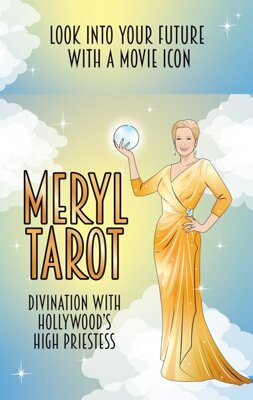 Meryl Tarot : Divination with Hollywood's high priestess