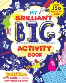 My Brilliant Big Activity Book