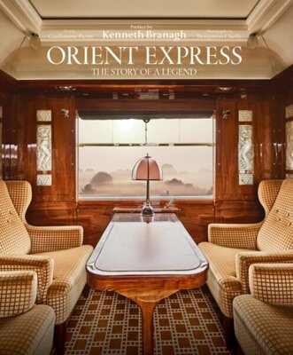 Orient Express : The Story of a Legend