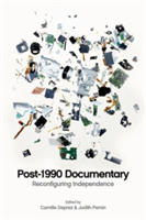 Post-1990 Documentary Reconfiguring Independence