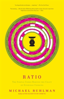 Ratio The Simple Codes Behind the Craft of Everyday Cooking