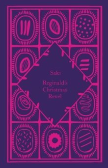 Reginald's Christmas Revel by Saki (Little Clothbound Classics)