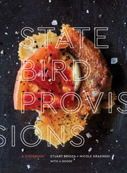 State Bird Provisions : A Cookbook