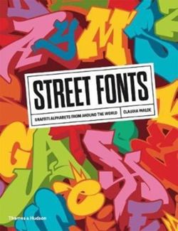 Street Fonts: Graffiti Alphabets from Around the World