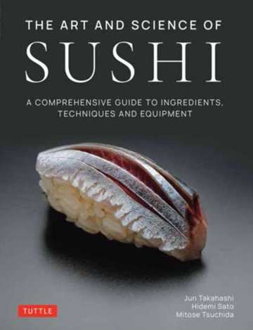 The Art and Science of Sushi