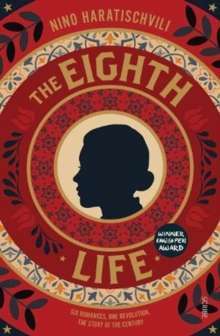 The Eighth Life : (for Brilka)