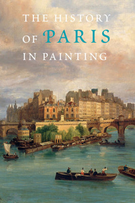 The History of Paris in Painting