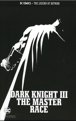 The Legend of Batman - Dark Knight III: The Master Race