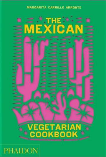 The Mexican Vegetarian Cookbook 